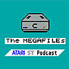 The MEGAFILEs Atari ST Podcast