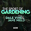 The Sport of Gardening