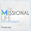 The Missional Life Podcast