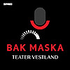 Bak maska - Teater Vestland