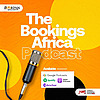 The Bookings Africa Podcast