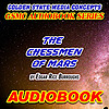 GSMC Audiobook Series: The Chessmen of Mars by Edgar Rice Burroughs