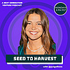 Seed to Harvest