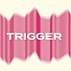 Trigger