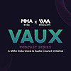 MMA India VAUX Podcast Series &ndash; Powered by IVM Podcasts