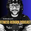 Fitness Reborn with Seann