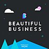 The Beautiful Business Podcast