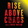 Rise Above Chaos