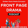 GSMC Classics: Front Page Drama