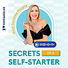 Secrets of a Self-Starter