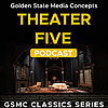 GSMC Classics: Theater Five