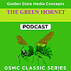 GSMC Classics: The Green Hornet