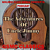 GSMC Classics: The Adventures of Uncle Jimmy