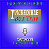 GSMC Classics: Incredible but True
