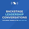 Backstage Leadership Conversations