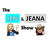 Jen & Jeana Show