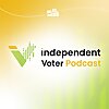 Independent Voter Podcast