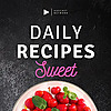 Daily Recipes - Sweet
