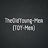 TheOldYoung-Men (TOY-Men)