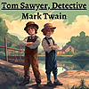 Tom Sawyer, Detective