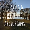 Chatting with the Arcturians