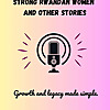 Strong Rwandan Women and Other Stories