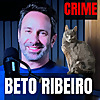 CRIME e MIST&Eacute;RIO c/ Beto Ribeiro