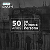 50 años en Primera Persona