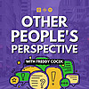 Other Peoples' Perspective
