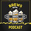 Brews with Bros Podcast
