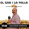 El gra i la palla. 10 minuts de política