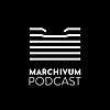 Der MARCHIVUM Podcast - Geschichten aus dem Bunker