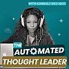 The Automated Thought Leader Podcast