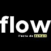 flow, l'actu de demain