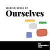 Making Sense of Ourselves