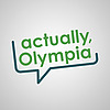 Actually, Olympia