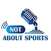 Not About Sports