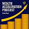 Wealth Acceleration Podcast