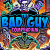 Bad Guy Compendium