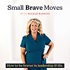 Small Brave Moves