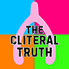 The Cliteral Truth Podcast