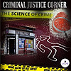 Criminal Justice Corner