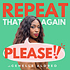 Repeat That Again Please