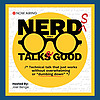 Nerds That Talk Good