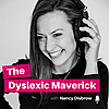 The Dyslexic Maverick with Nancy Disbrow