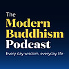 The Modern Buddhism Podcast