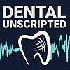 Dental Unscripted | Getting into Ownership and Practice Management Insights