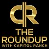 The Roundup with Capitol Ranch