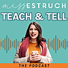 Miss Estruch Teach & Tell