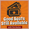Good Seats Still Available